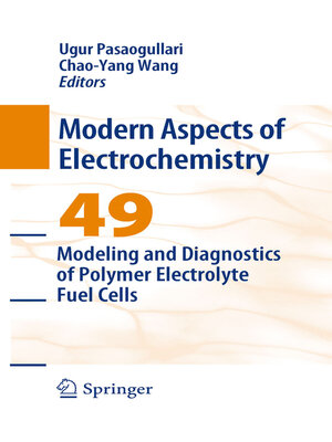 cover image of Modeling and Diagnostics of Polymer Electrolyte Fuel Cells